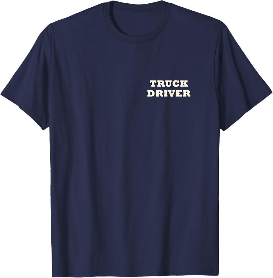 Truck Driver Trucker CDL Road Haul Bold Typography T-Shirt - Navy Blue