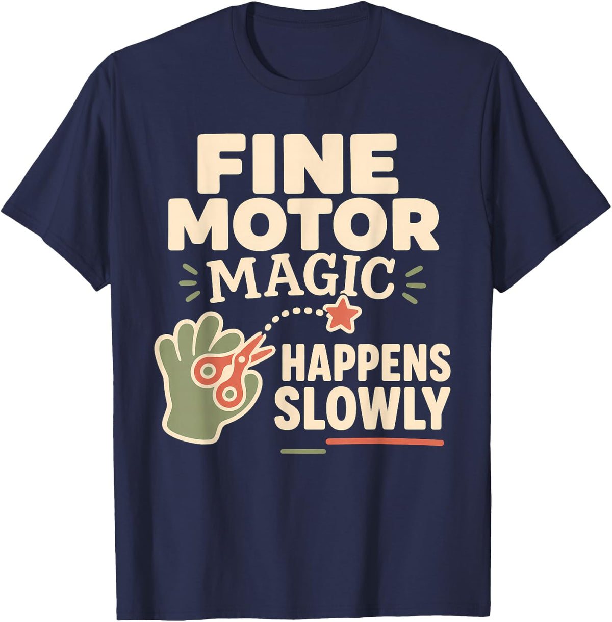 Scissor Skills Fine Motor Occupational Therapy Gift T-Shirt - Navy Blue