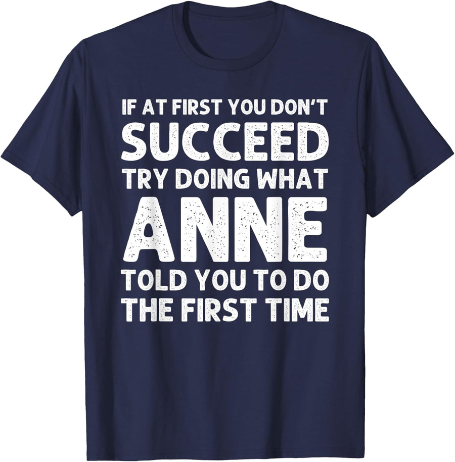 ANNE Name Personalized Birthday Funny Christmas Joke T-Shirt - Navy Blue