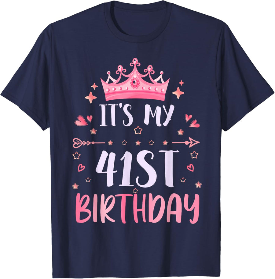 Happy It's My 41st Birthday 41 Years Old Men Women T-Shirt - Navy Blue