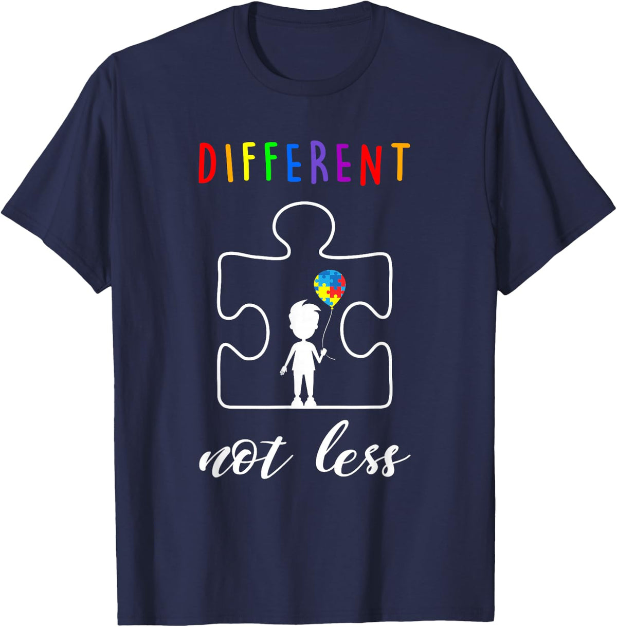 Autism Awareness - Different Not Less T-Shirt - Navy Blue