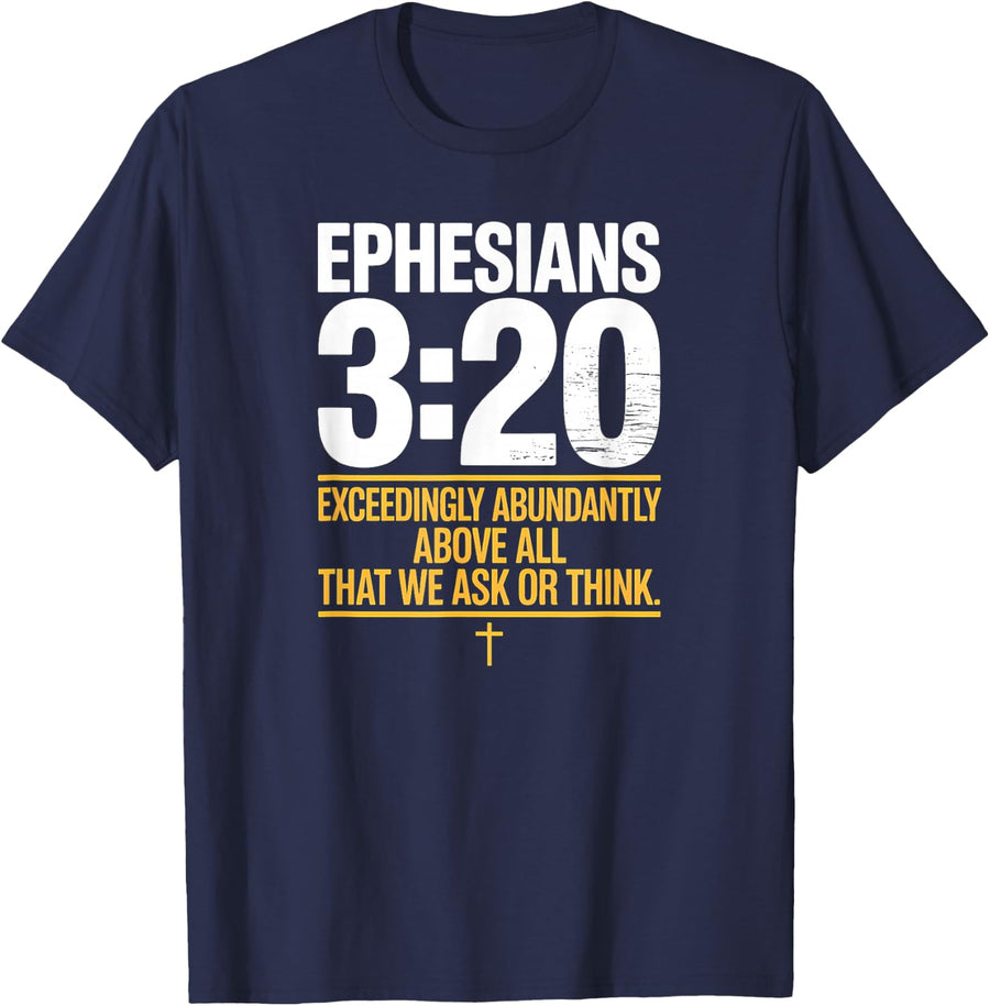 Ephesians 3:20 Exceedingly Abundantly Above All T-Shirt - Navy Blue