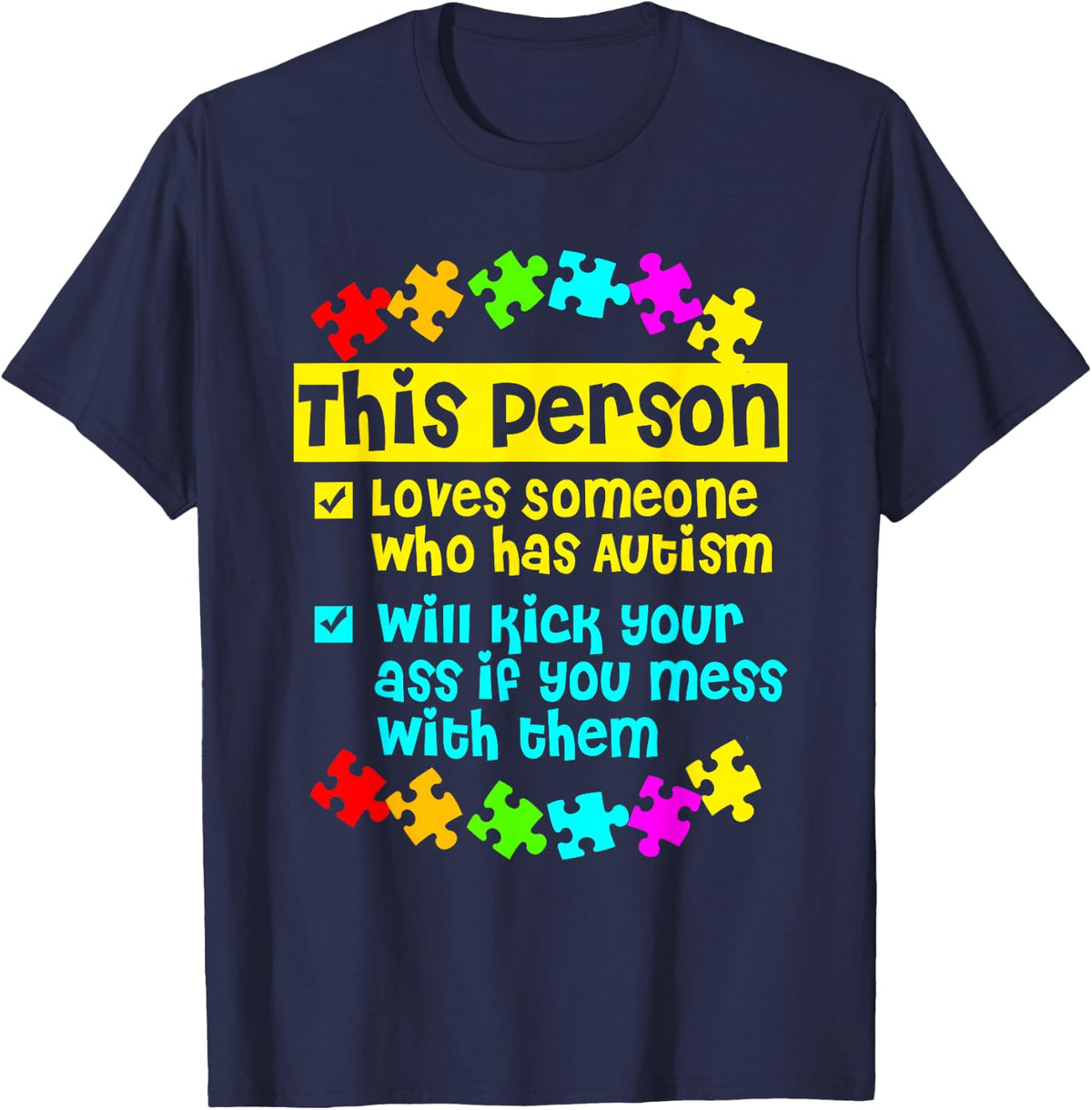 I Love Someone With Autism T-Shirt - Navy Blue