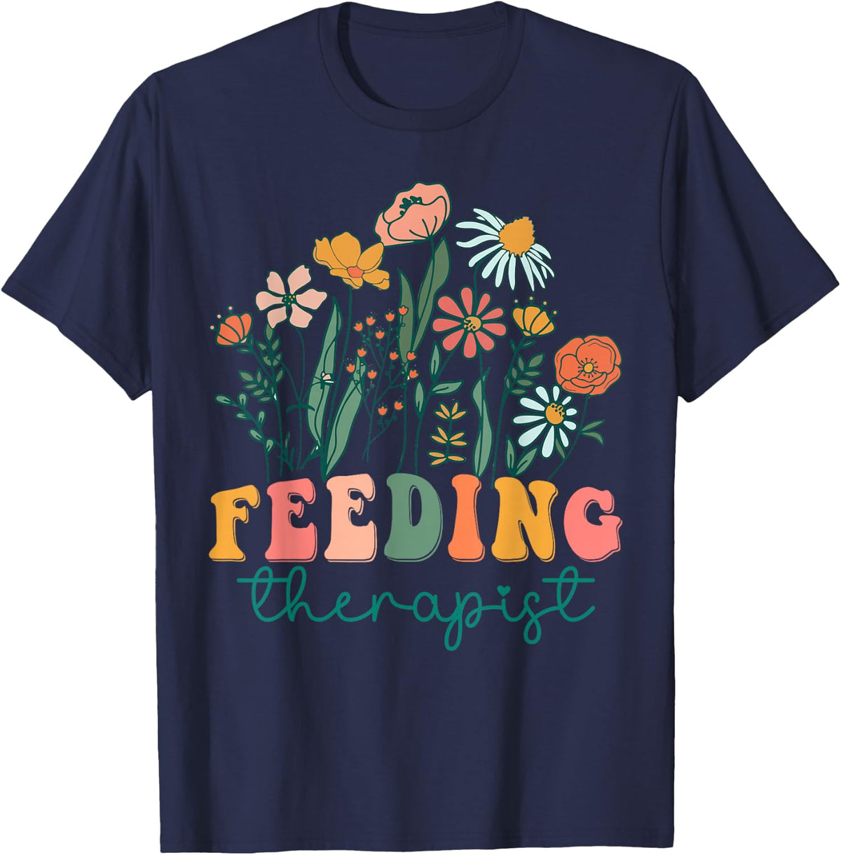 Groovy Wildflower Feeding Therapist Tees T-Shirt - Navy Blue