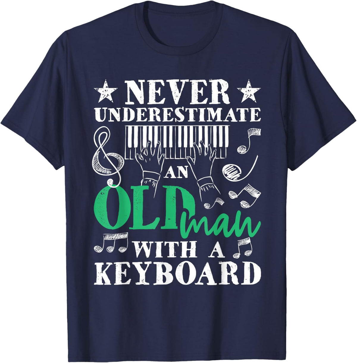 Old Man With A Keyboard - Keyboardist Keyboarder T-Shirt - Navy Blue