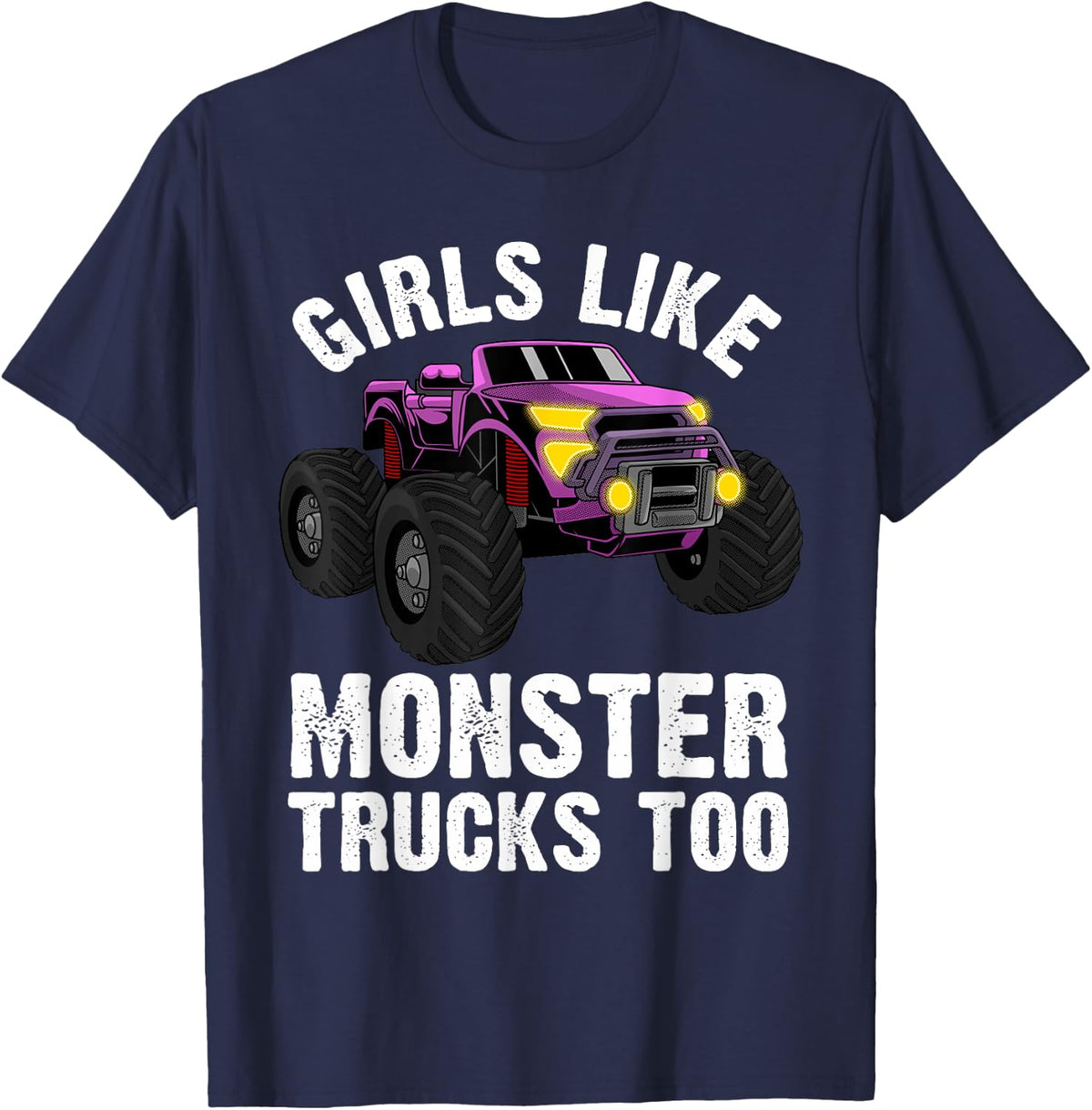 Cool Monster Truck For Women Girls Car Trucks Wheel Vehicle T-Shirt - Navy Blue