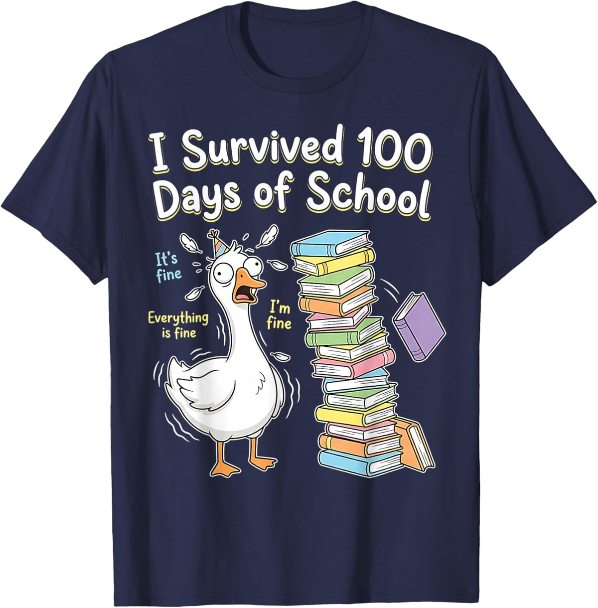 I Survived 100 Days of School Funny Goose 100th Day Teacher T-Shirt - Navy Blue