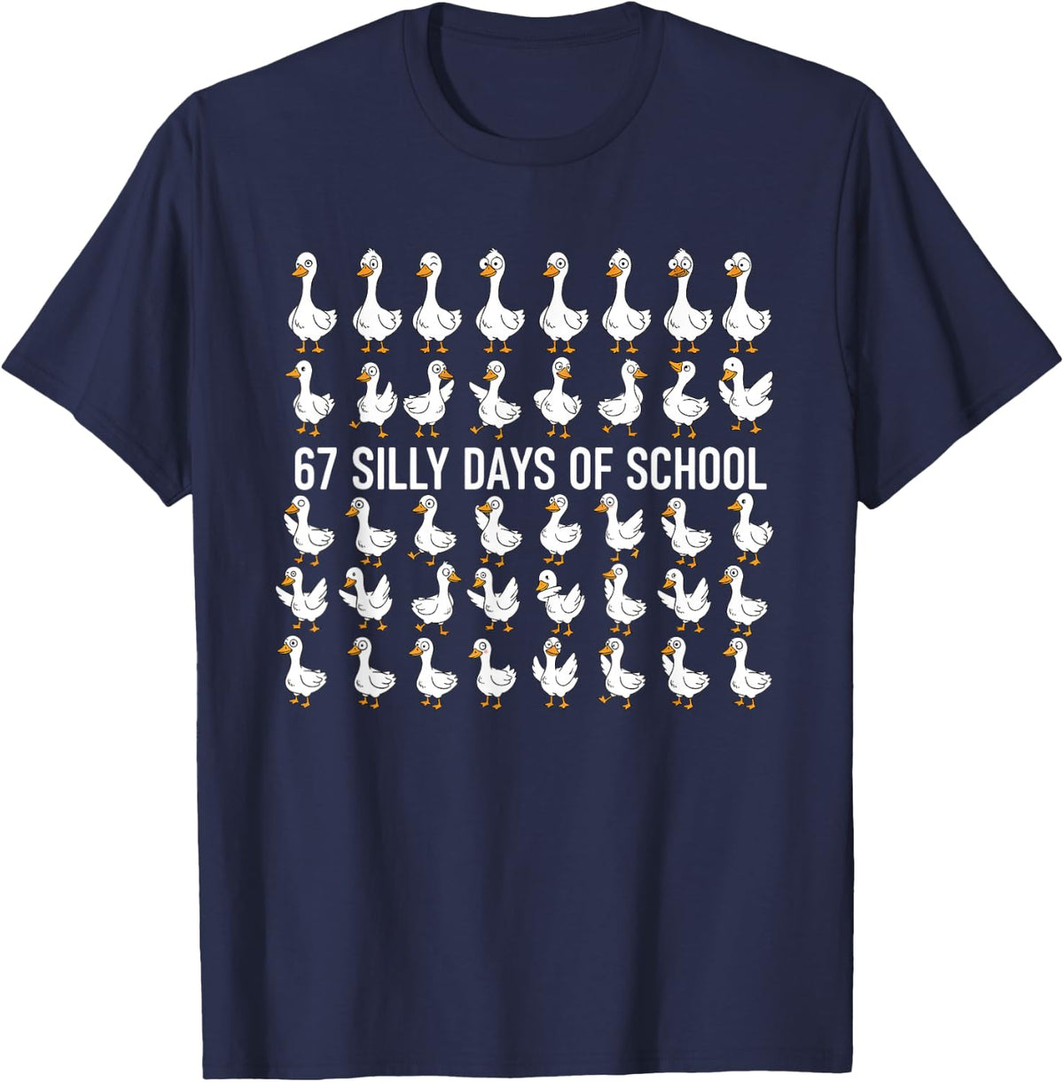 67 Silly Days of School Funny Goose 67 Meme for Teacher Kids T-Shirt - Navy Blue