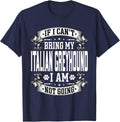 Bring My Italian Greyhound - Italian Greyhound Dog Owner T-Shirt - Navy Blue