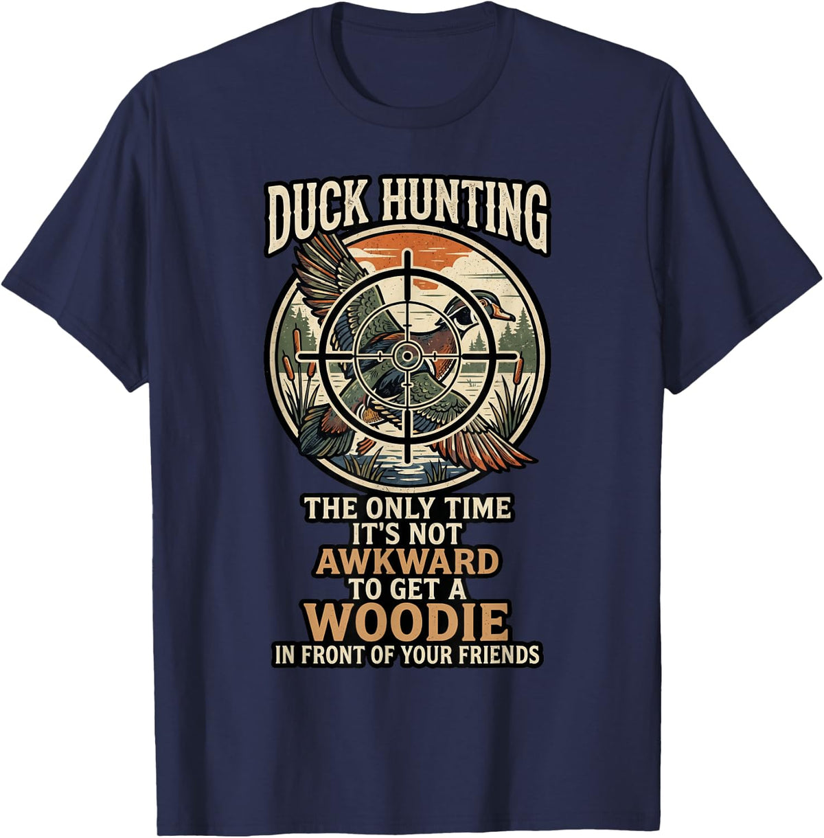 Time It's Not Awkward Duckling Waterfowl Duck Hunter T-Shirt - Navy Blue
