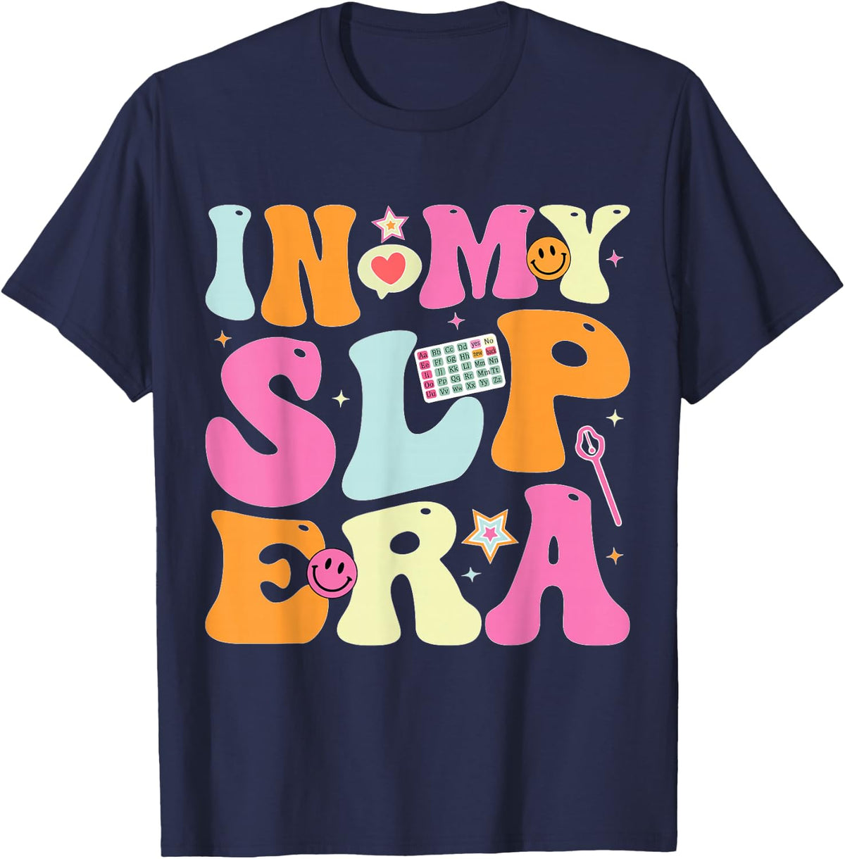 In My Speech therapist Era SLP Speech Language Pathologist T-Shirt - Navy Blue