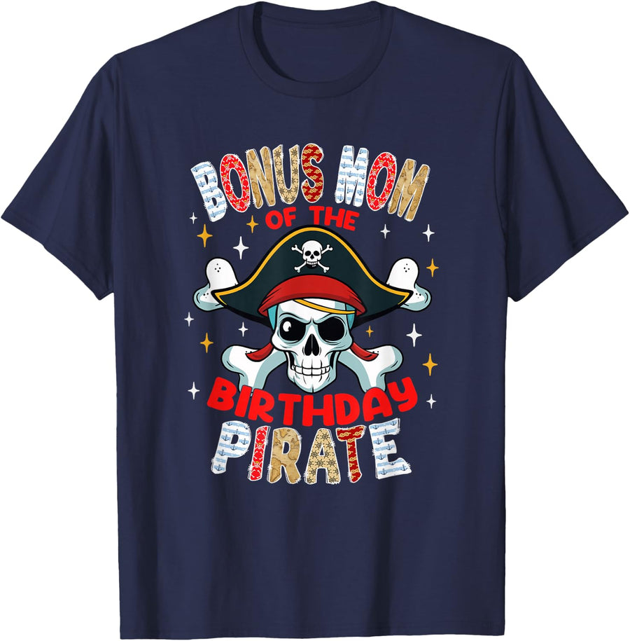 Bonus Mom of the Birthday Pirate Themed Party Family T-Shirt - Navy Blue