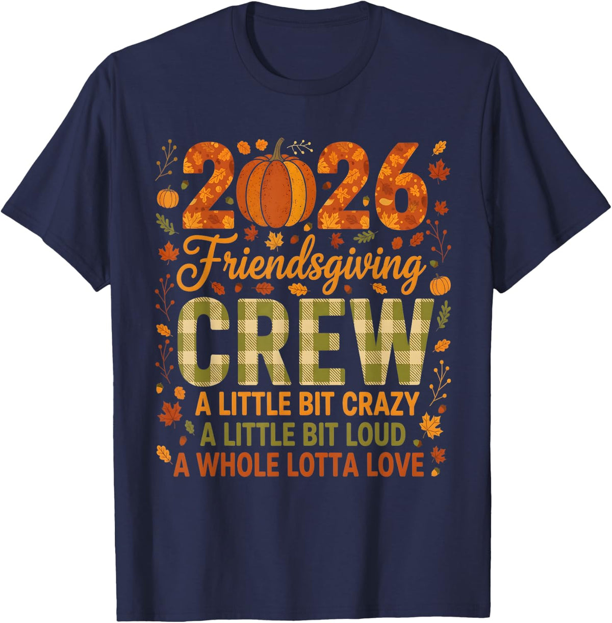 Friendsgiving 2026 Crew Funny Thanksgiving Best Friends T-Shirt - Navy Blue