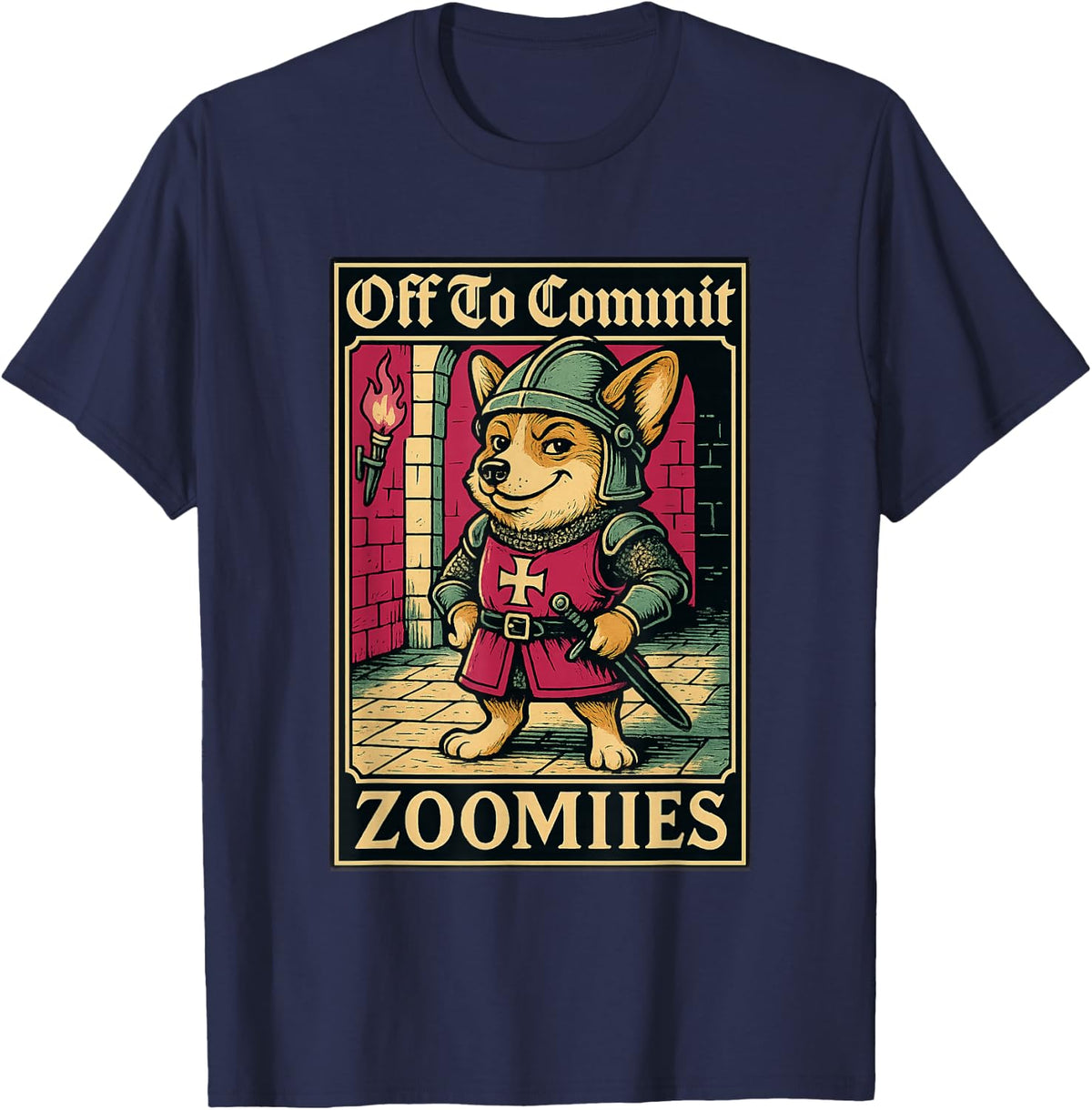 Corgi Knight Off to Commit Zoomies Medieval Funny T-Shirt - Navy Blue