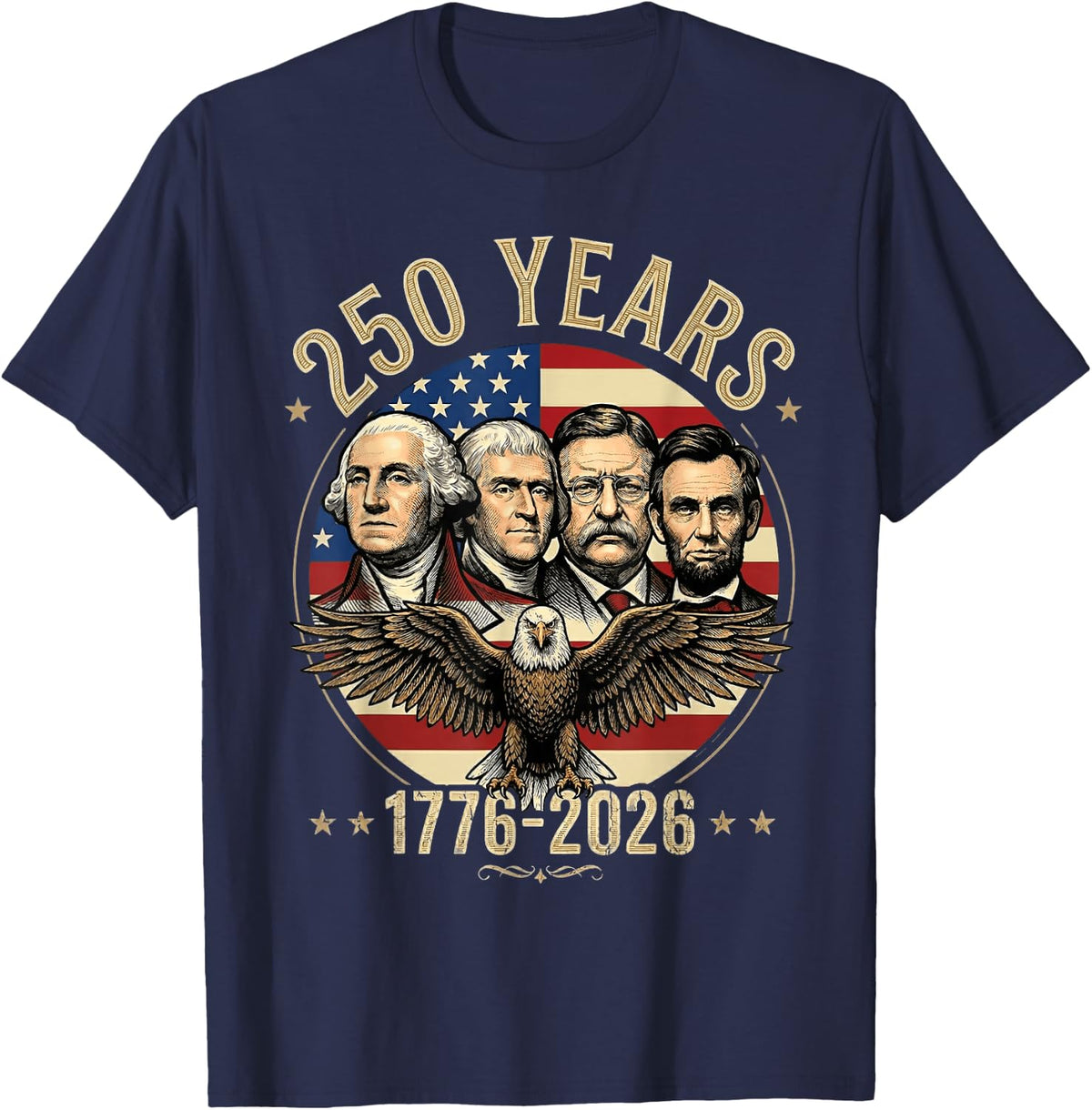 Patriotic Eagle Mount Rushmore 250 Years Anniversary USA T-Shirt - Navy Blue