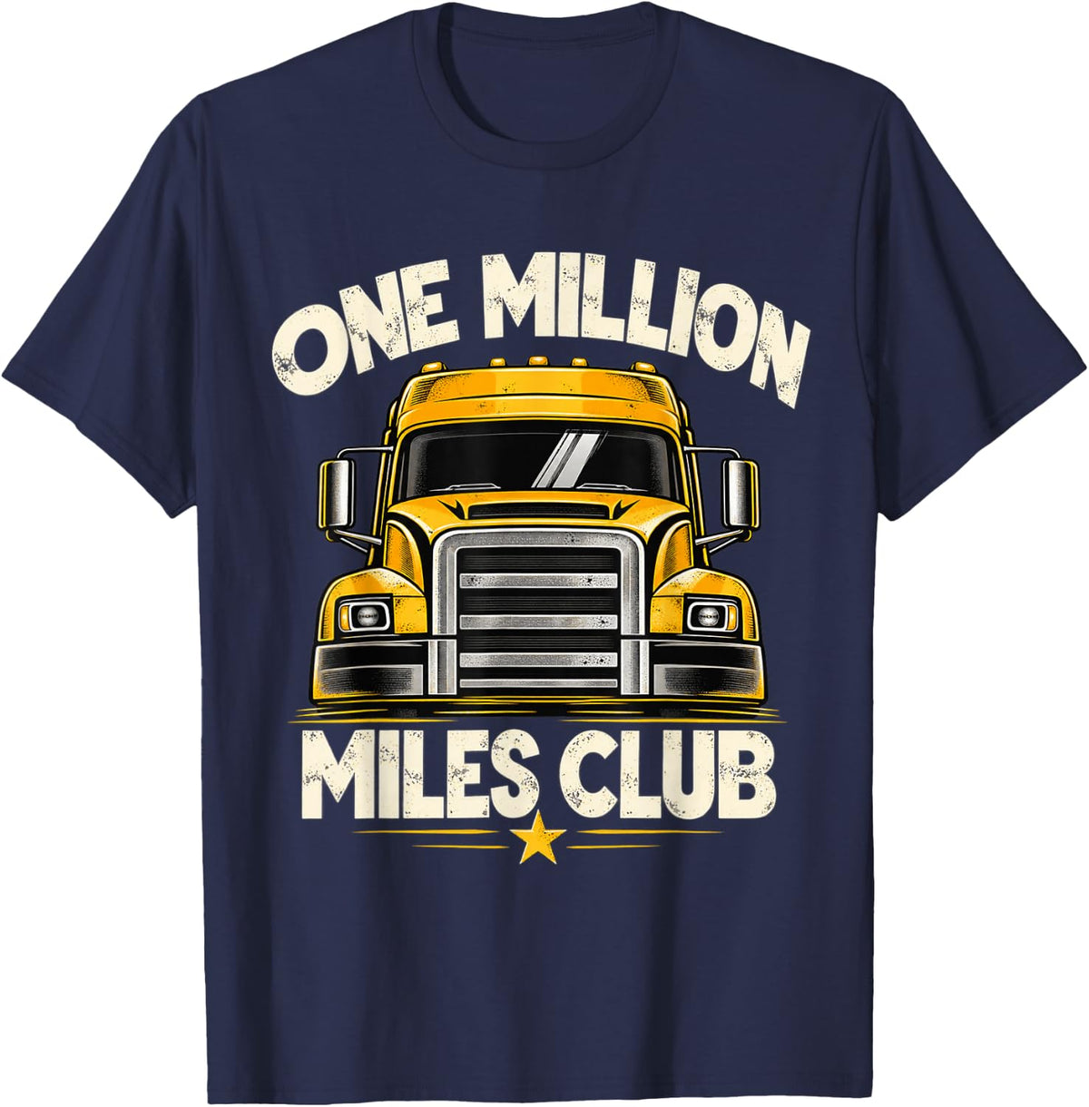 One Million Miles Club Truck Driver Big Rig Milestone T-Shirt - Navy Blue