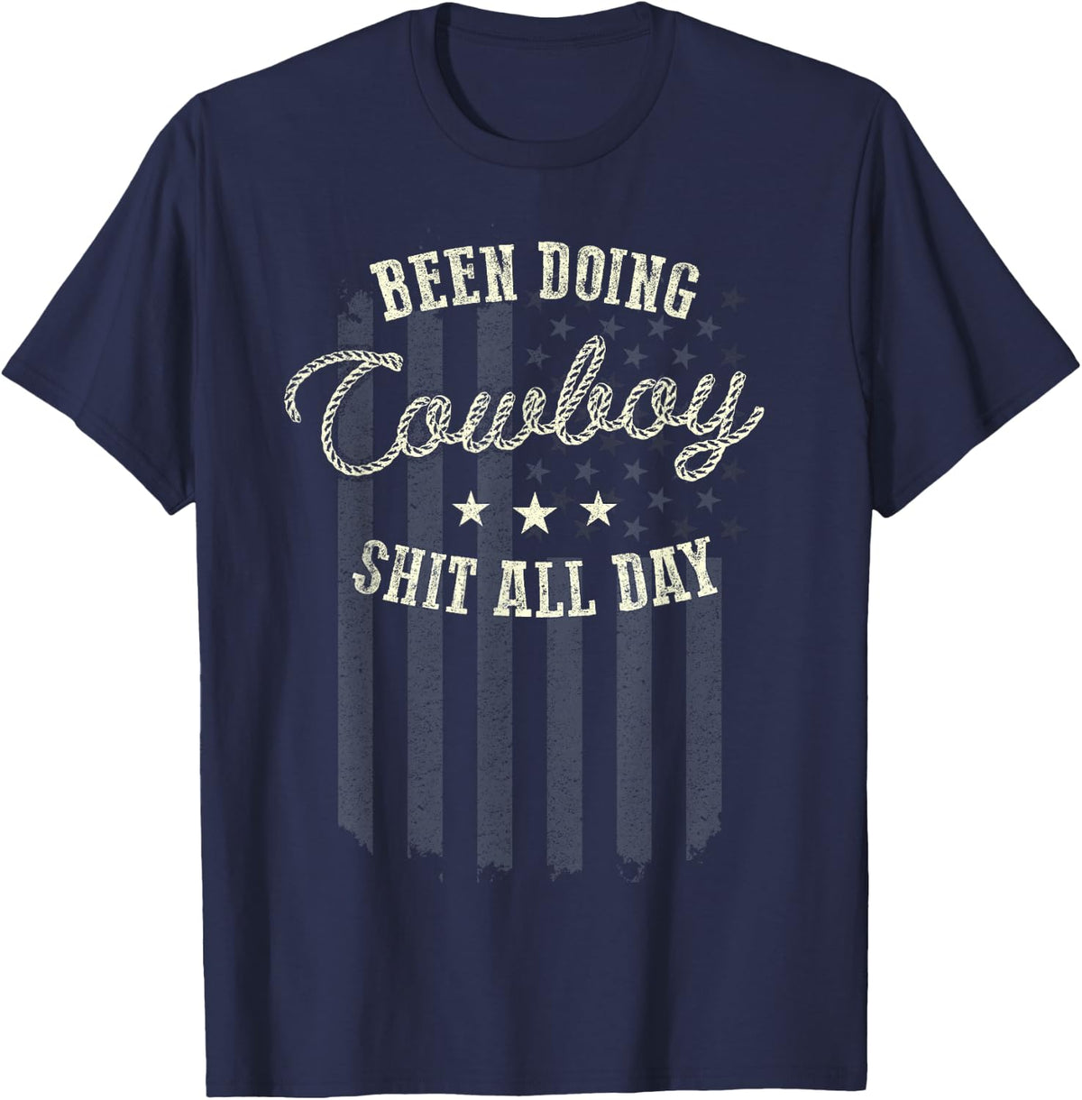 Been Doing Cowboy Shit Western Cowgirl Gift T-Shirt - Navy Blue
