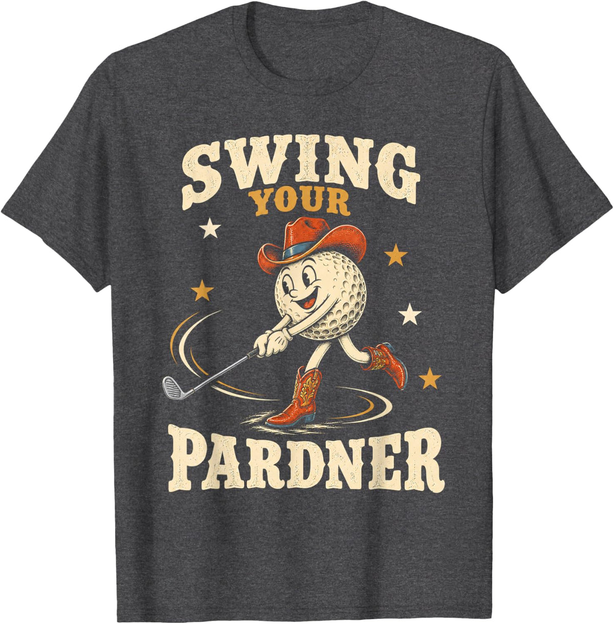 Swing Your Pardner Funny Cowboy Golf Ball Western T-Shirt - Dark Heather Grey