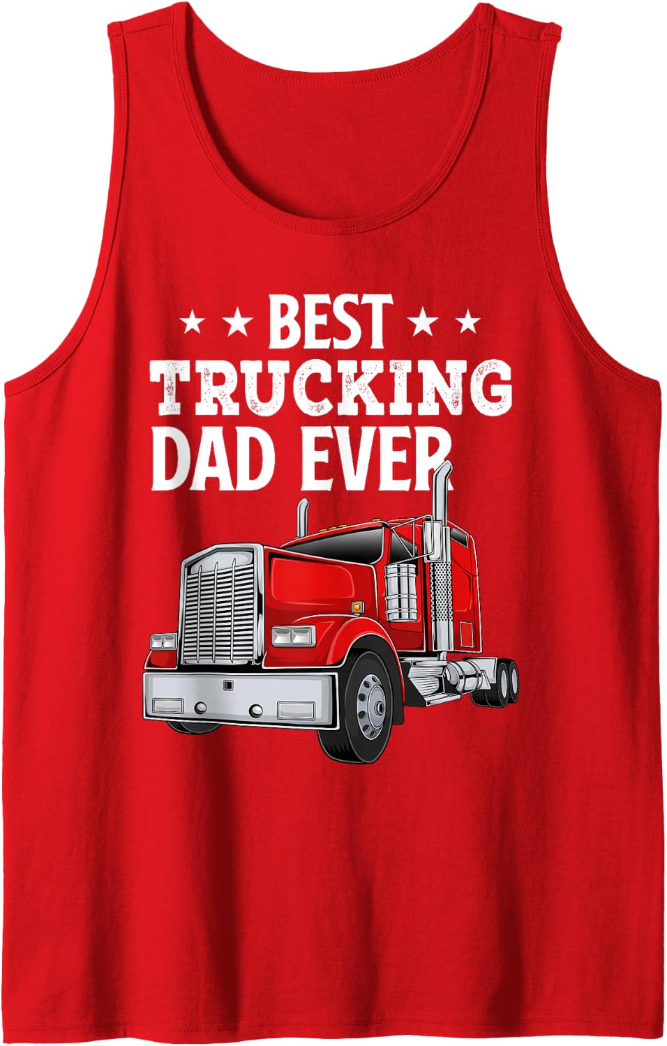 Men's Best Trucking Dad Ever Funny Semi Truck Driver Trucker Sleeveless Tank Top - Red