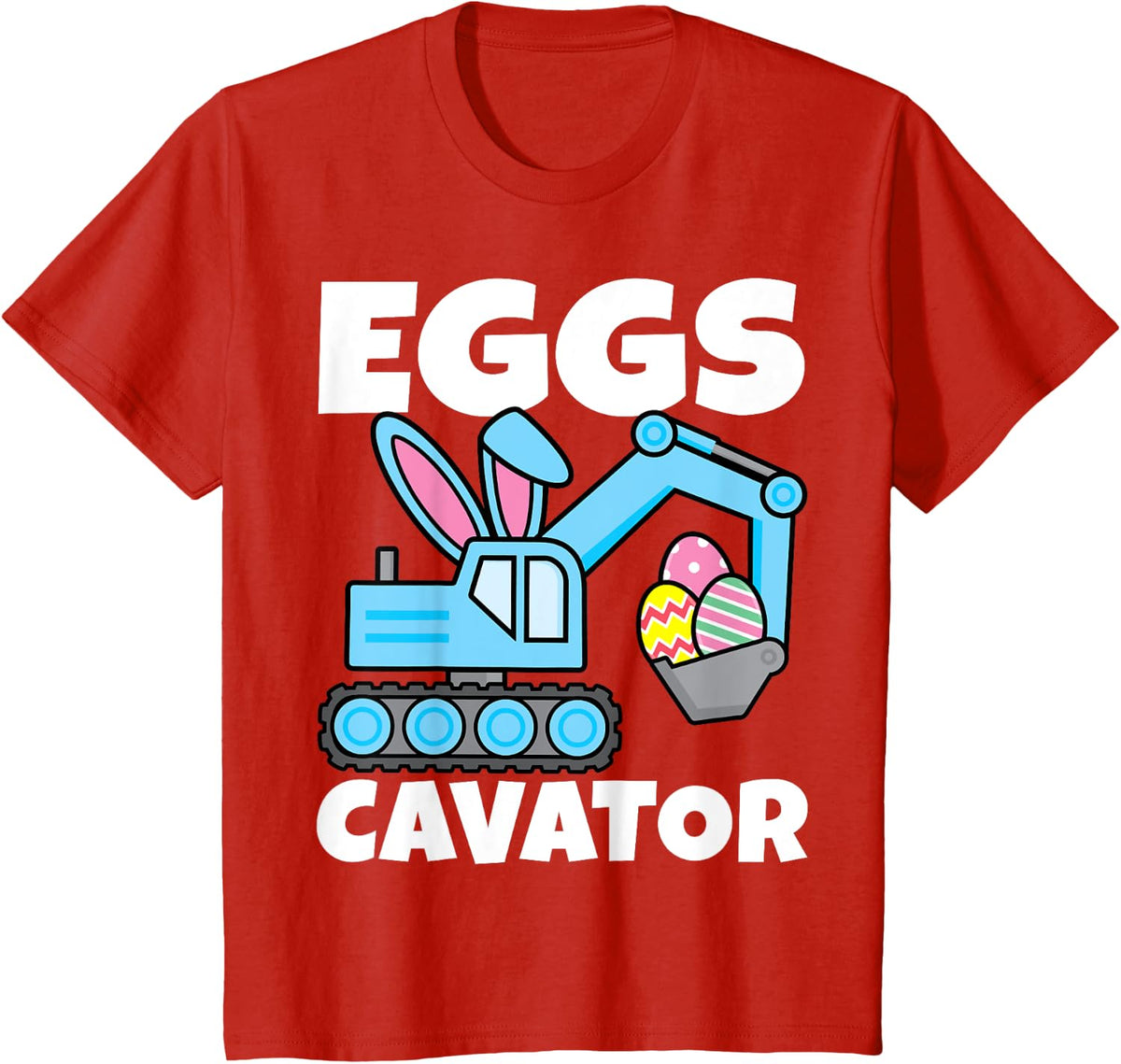 Kids Boys Easter Eggs Cavator Bunny Excavator Toddler Eggscavator T-Shirt - Red