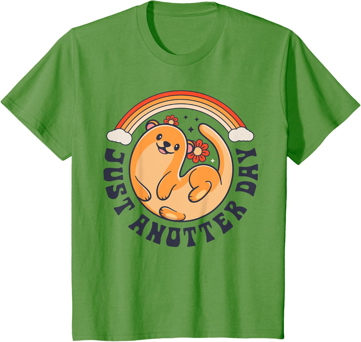 Just Anotter Day Otter Lovers Men Women Funny Sea Animal Pun T-Shirt - Grass Green