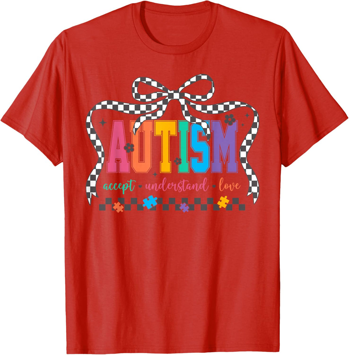 Autism Awareness Accept Understand Love Checkered Bow T-Shirt - Red