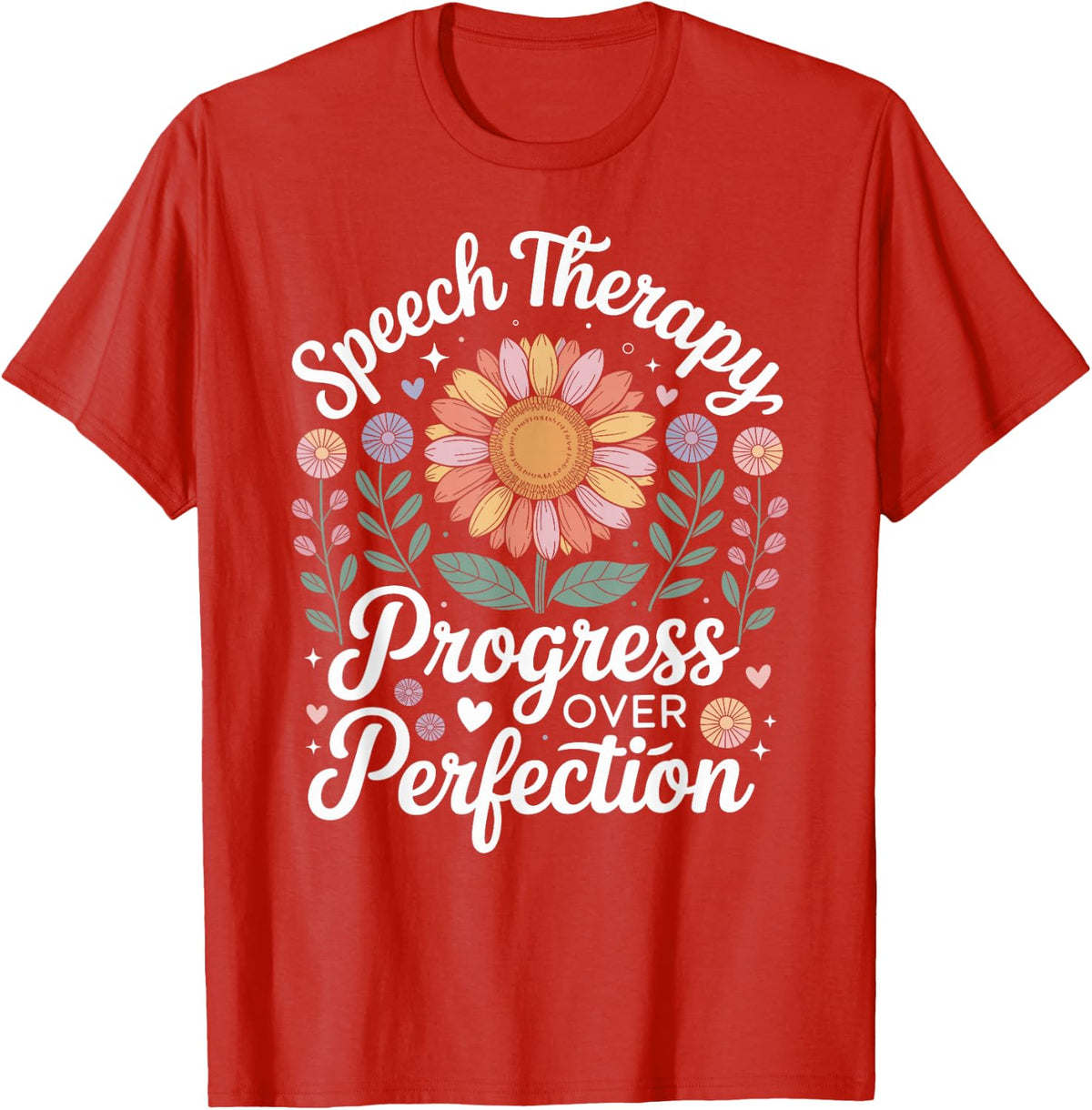 Progress Over Perfection Speech Therapy Tee T-Shirt for SLP Speech Therapist - Red