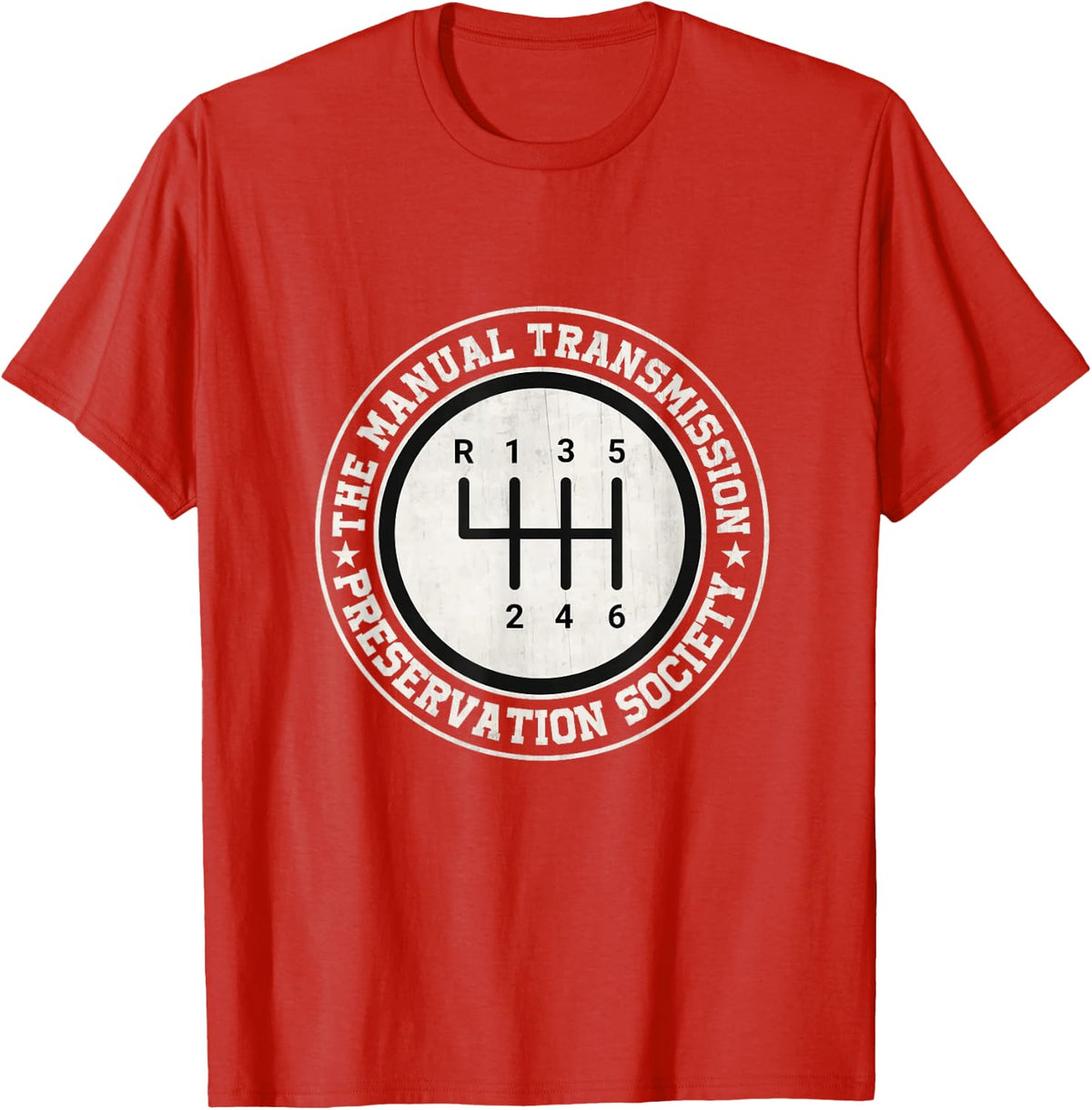 Manual Transmission Preservation Society 3 Pedals 6 Speed Tee Stick Shift T-Shirt - Red