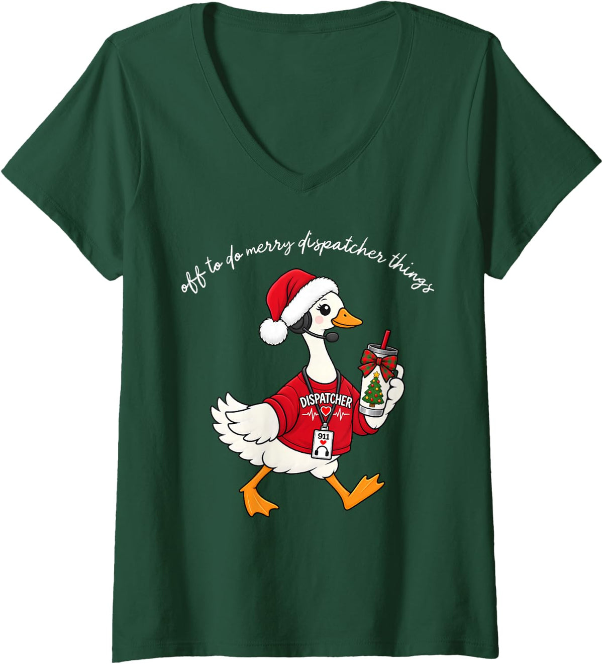 Women's Off to Do Merry 911 Dispatchers Thing Dispatch Team Xmas V-Neck T-Shirt - Dark Green