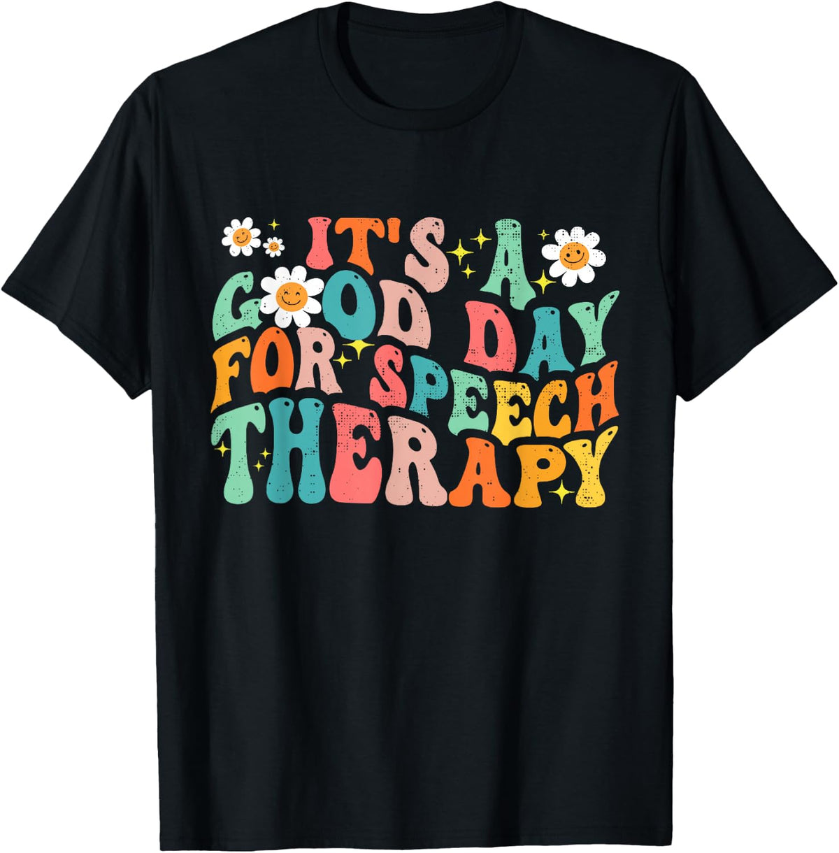 Retro Groovy It's A Good Day For Speech Therapy Smile Face T-Shirt - Black
