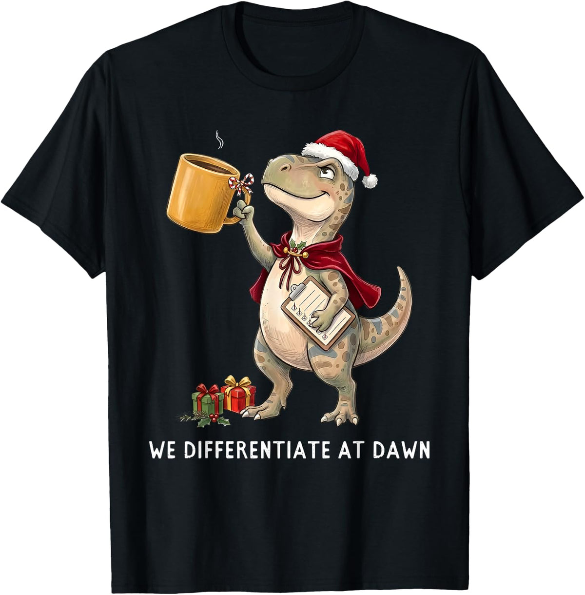 We Differentiate at Dawn SPED Teacher Dinosaur Christmas T-Shirt - Black