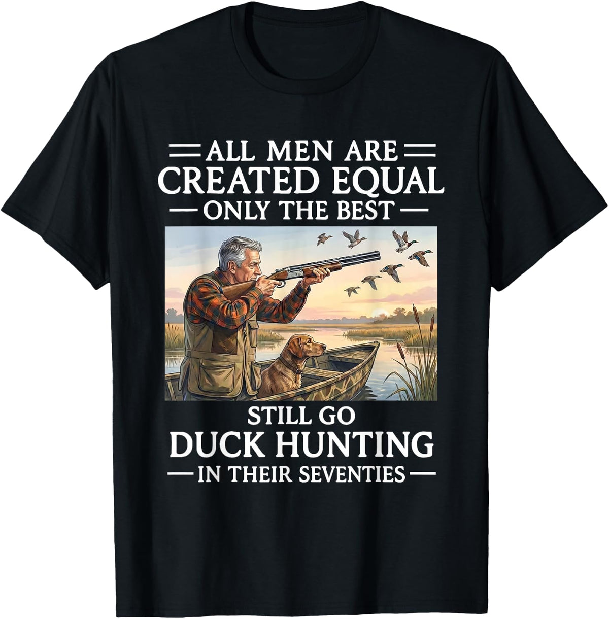 Still Duck Hunting in Their Seventies Funny Hunter T-Shirt - Black