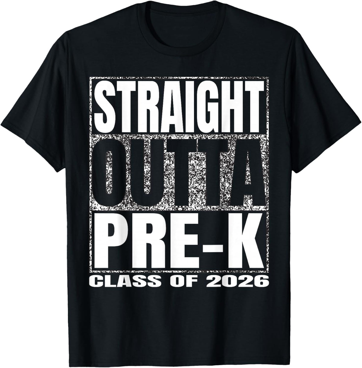 Straight Outta Pre-k School Class 2026 Graduate Year Pre k T-Shirt - Black