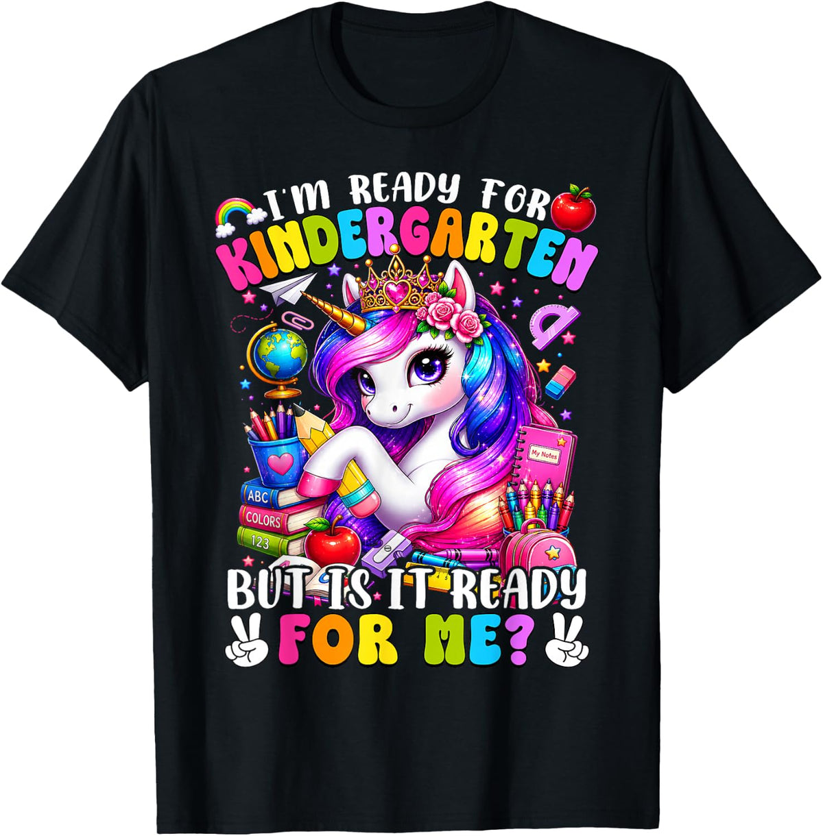 I'm Ready for Kindergarten Unicorn Back to School Shirt Girls Kids Tee T-Shirt - Black