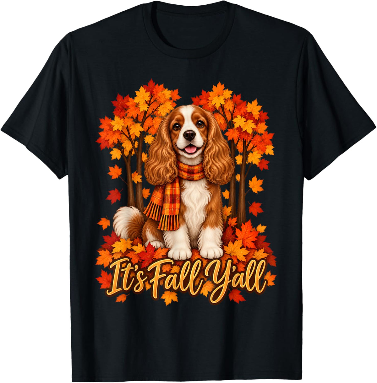 Its Fall Yall Cocker Spaniel Dog Autumn Thanksgiving T-Shirt - Black