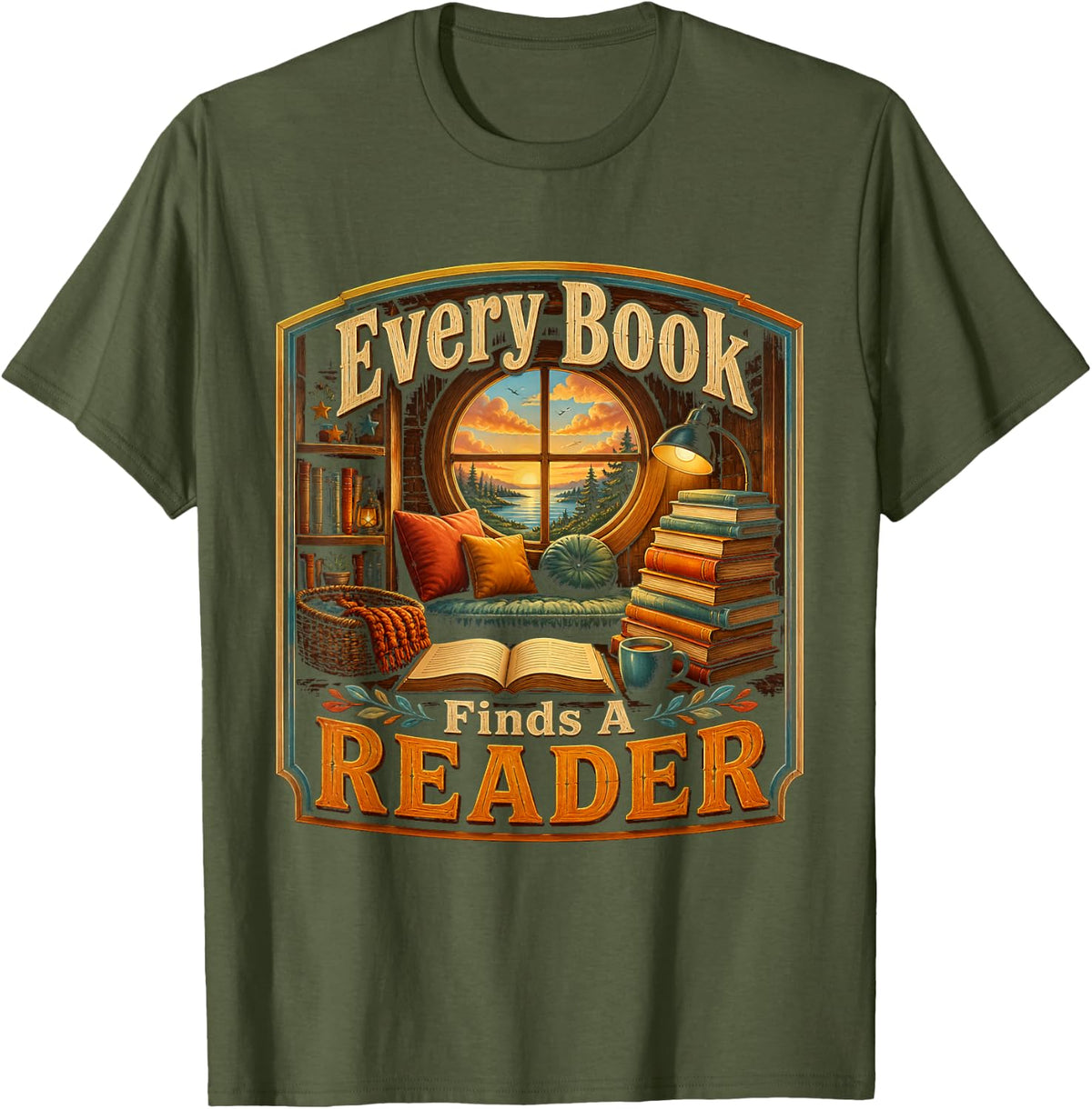Every Book Finds A Reader Teacher Book Librarian Gift T-Shirt - Olive Green