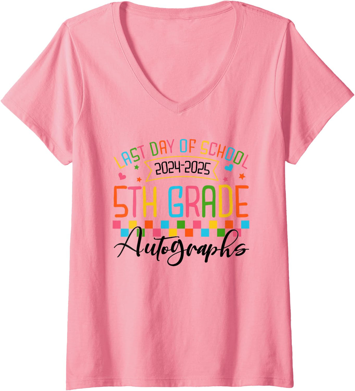 Women's Autograph 5th Grade Graduation Party 2025 Last Day of School V-Neck T-Shirt - Pink