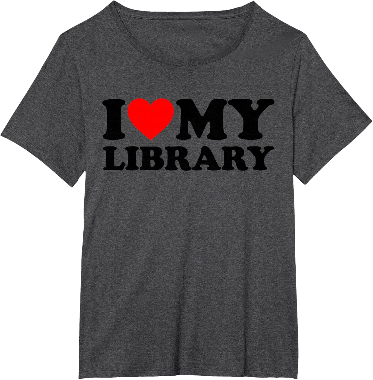 I Love My Library Heart For Book Lovers Readers Librarian T-Shirt - Dark Heather Grey