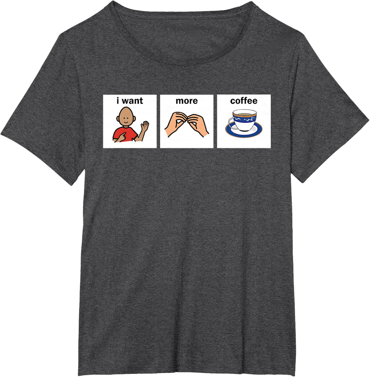 slp aac i want more coffee apparel speech language pathologi T-Shirt - Dark Heather Grey