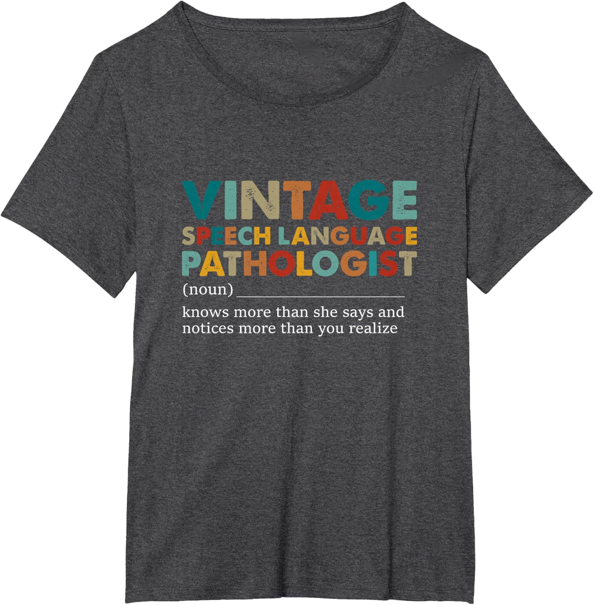 Vintage Speech Language Pathologist Definition Men Women T-Shirt - Dark Heather Grey