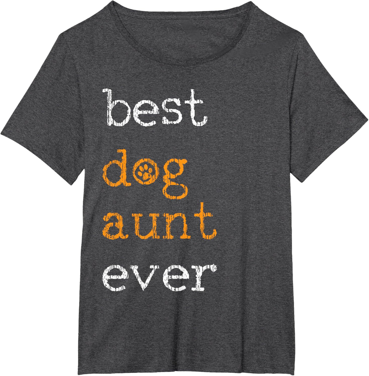 Best Dog Aunt Ever Saying Gift T-Shirt - Dark Heather Grey