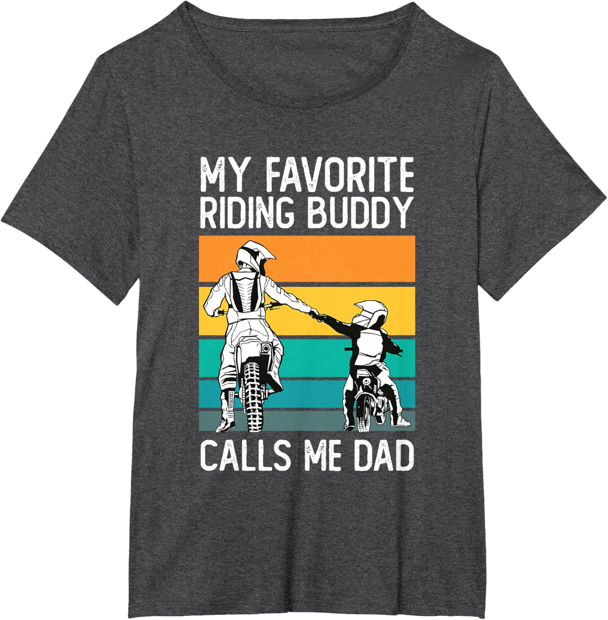 My Favorite Riding Buddy Calls Me Dad Funny Motorcycle Dad T-Shirt - Dark Heather Grey