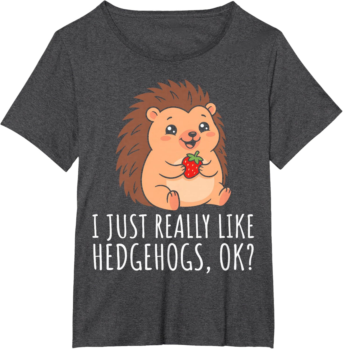 I Just Really Like Hedgehogs - Kawai Hedgehog Lover Gifts T-Shirt - Dark Heather Grey