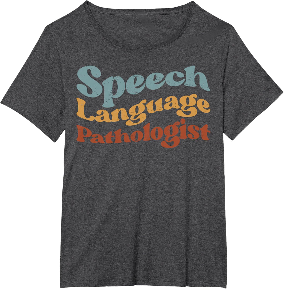 SLP Speech Language Pathologist Speech Therapy T-Shirt - Dark Heather Grey