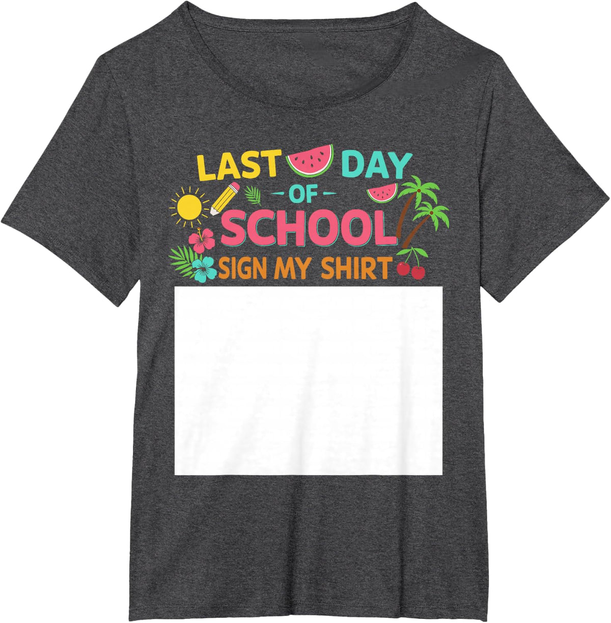 Boys Last Day Of School Sign My Shirt Funny Student Kids T-Shirt - Dark Heather Grey