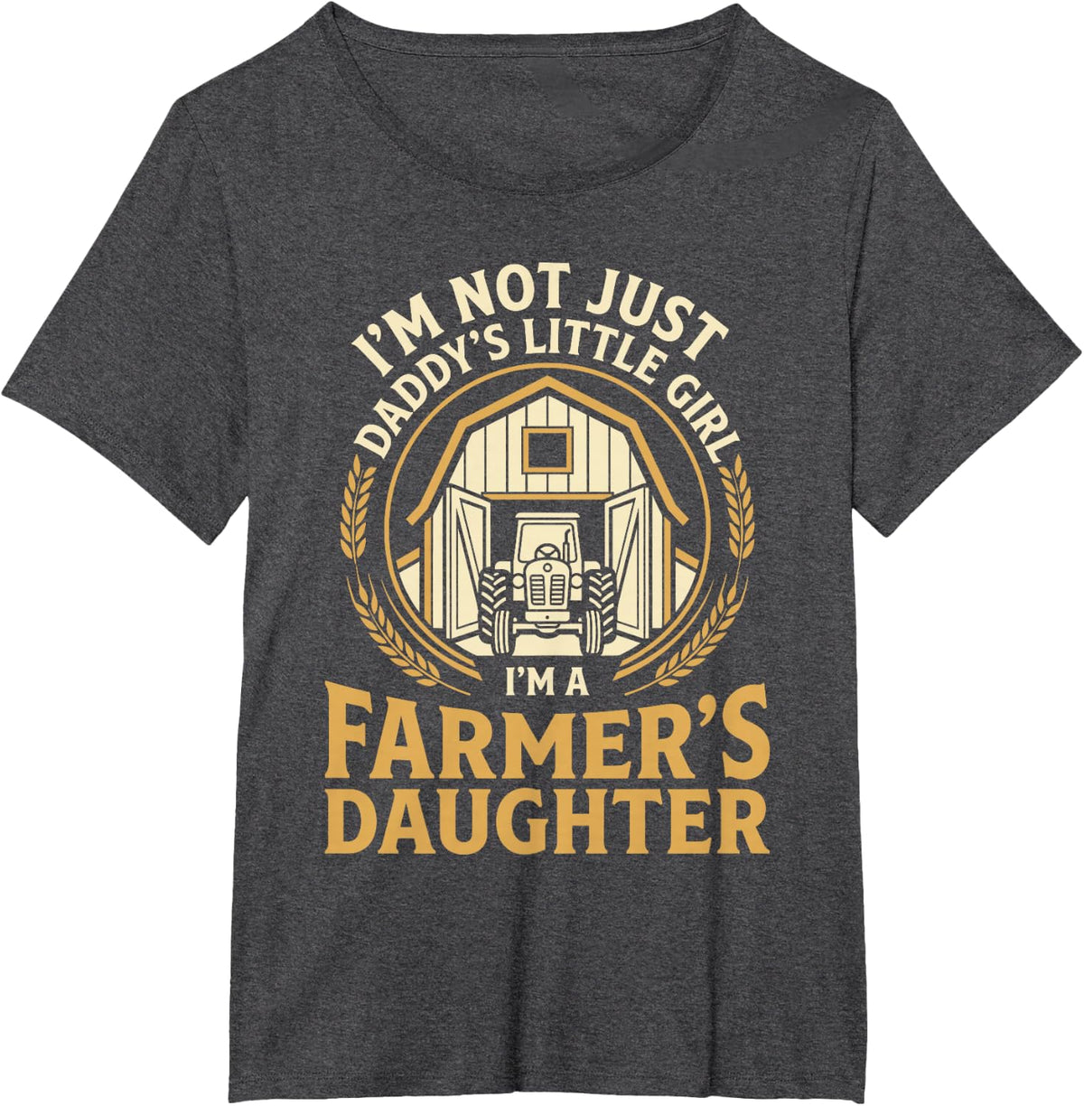 Farmers Daughter for Country Girls and Farm Families T-Shirt - Dark Heather Grey