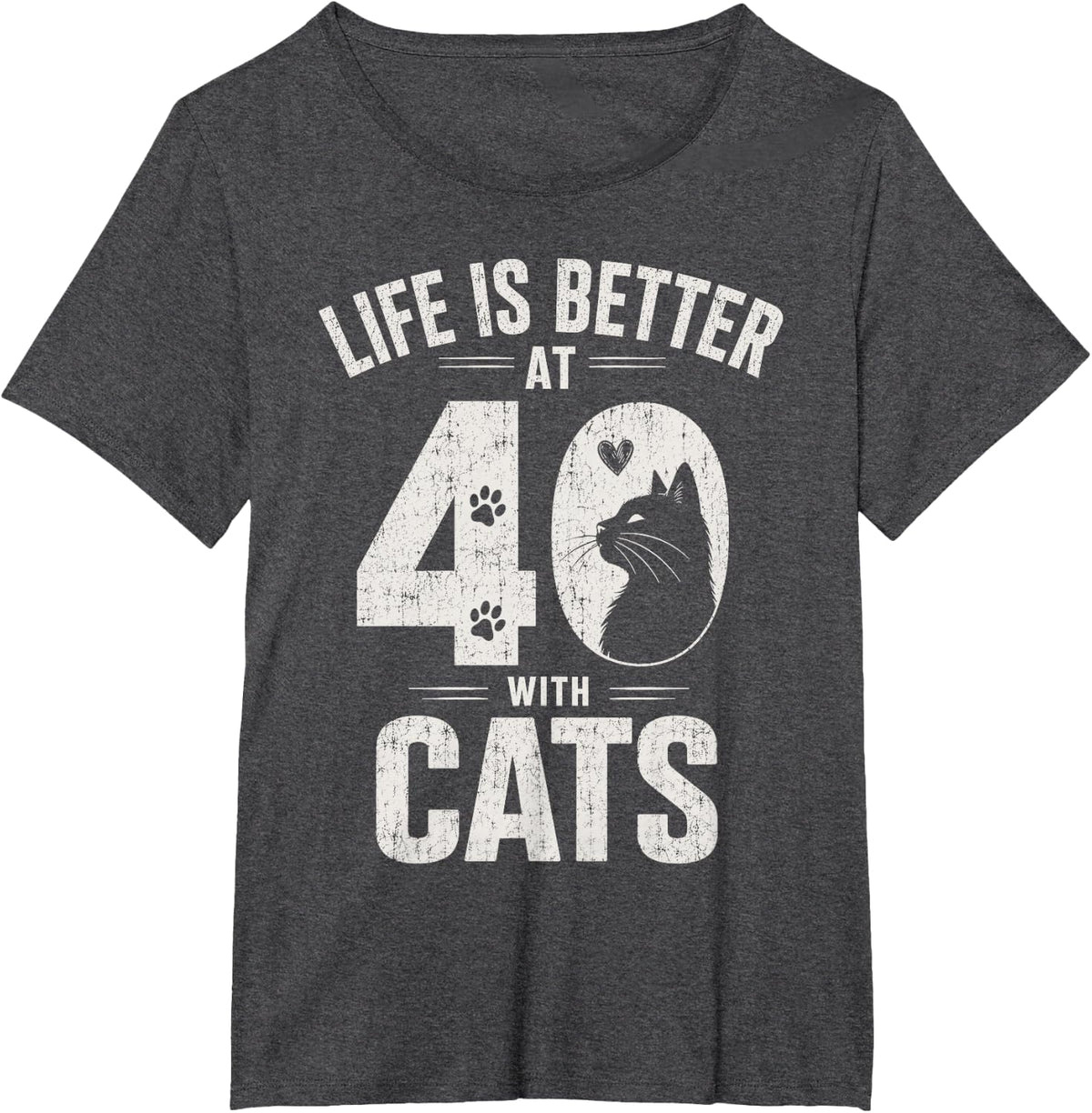 Life is Better At 40 with Cats Funny Cat Lover 40th Birthday T-Shirt - Dark Heather Grey