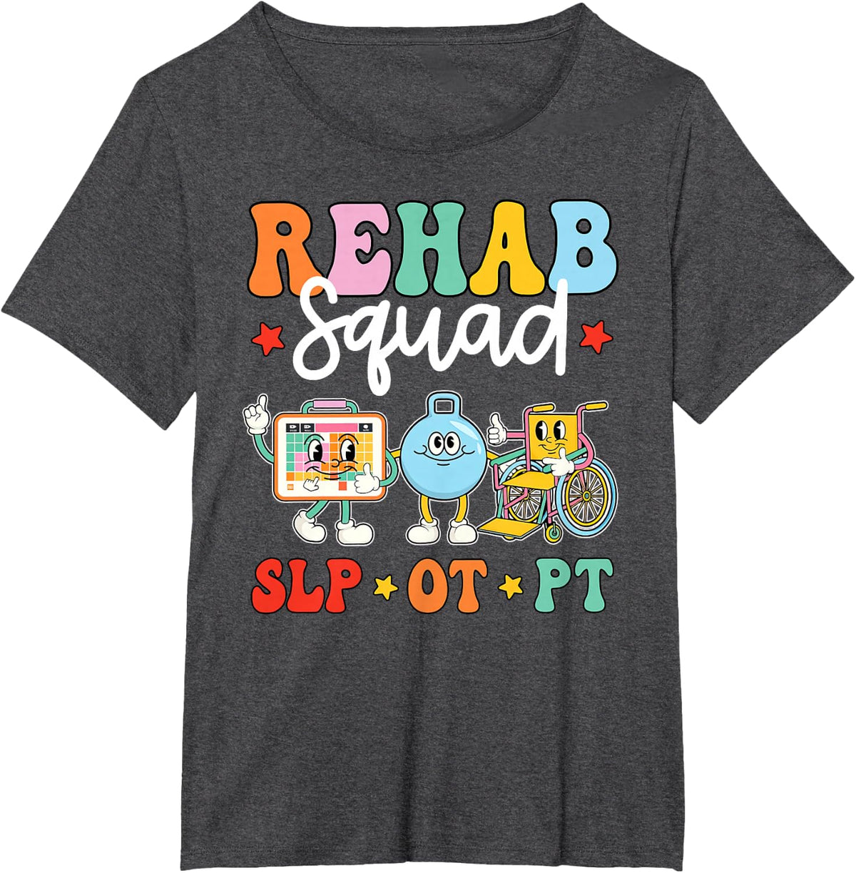 Retro Rehab Squad SLP OT PT Rehabilitation Physical Therapy T-Shirt - Dark Heather Grey