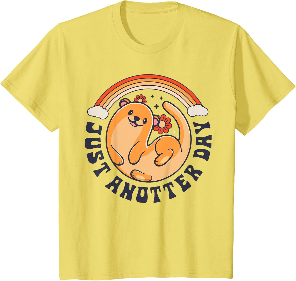 Just Anotter Day Otter Lovers Men Women Funny Sea Animal Pun T-Shirt - Lemon Yellow