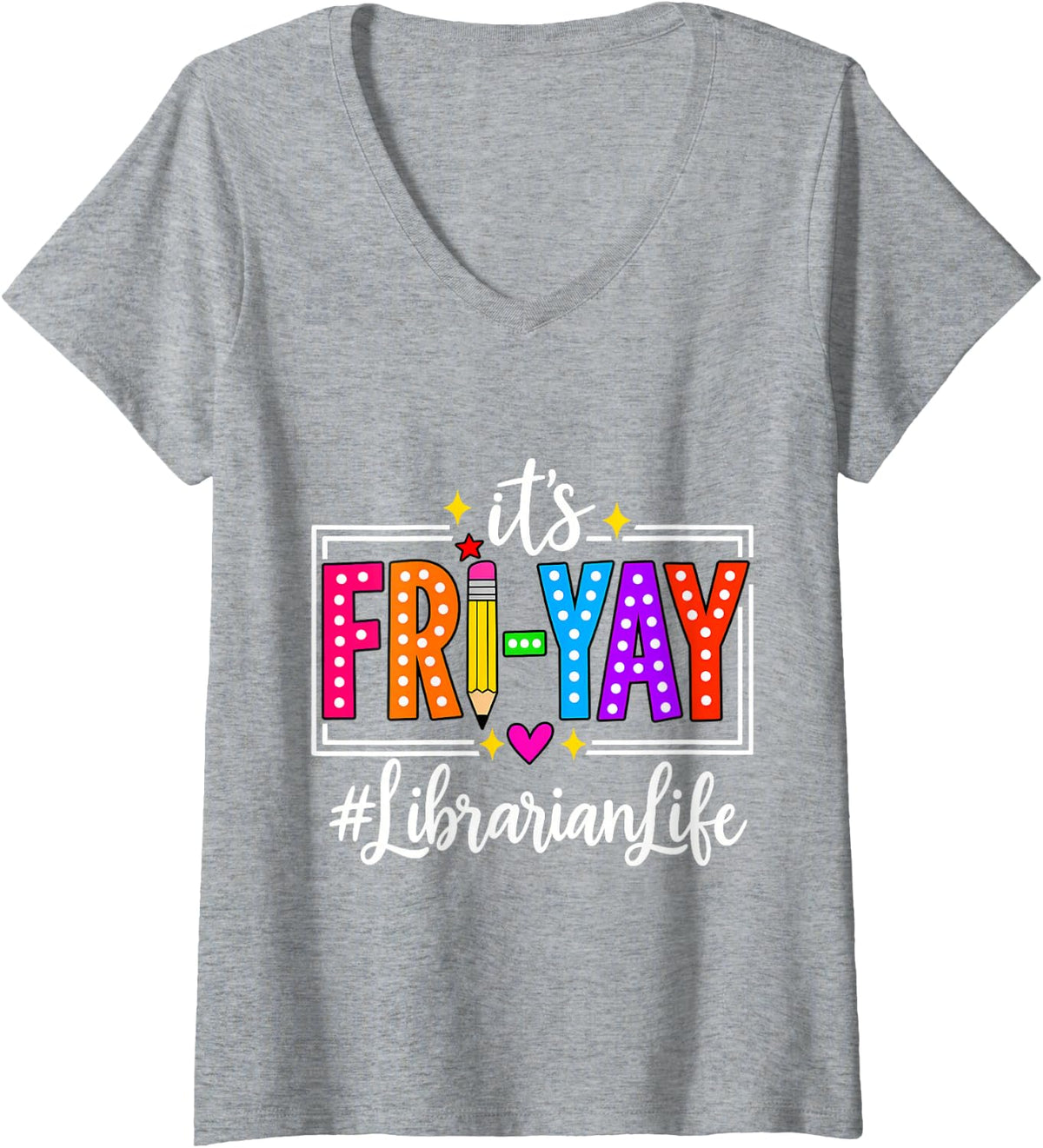 Women's Fri Yay Librarian Life Reading Book Media Center Friday V-Neck T-Shirt - Heather Grey